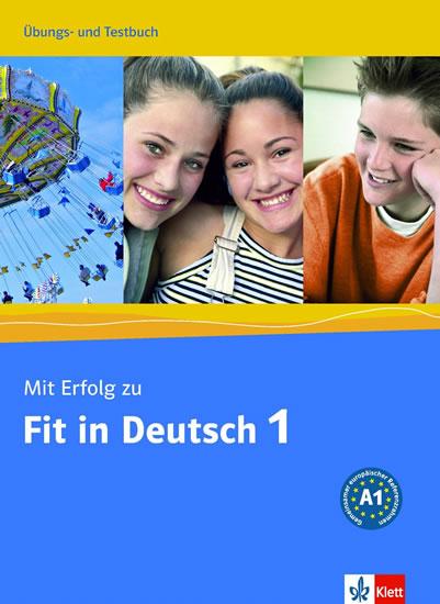 Kniha: Mit Erfolg zu Fit in Deutsch 1 Ubungs-Testbuch - Janke-Papanikolaou S., Vavatzandis K.