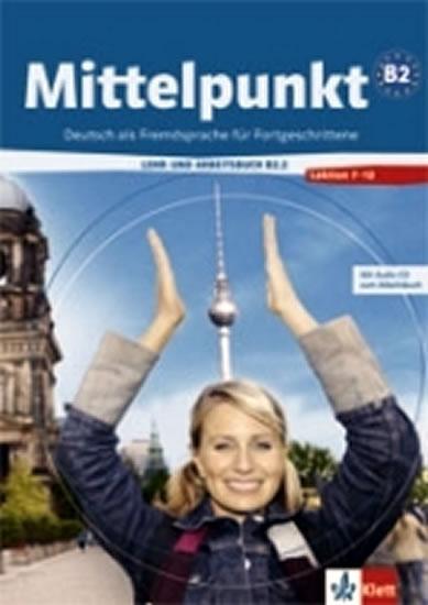 Kniha: Mittelpunkt B2/2 - Učebnice s pracovním sešitem + CD - Daniels, Ch. Estermann A.