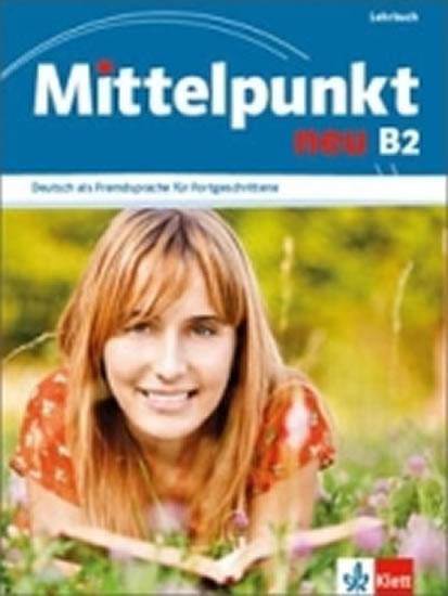 Kniha: Mittelpunkt neu B2 LB - Sander a kolektiv I.