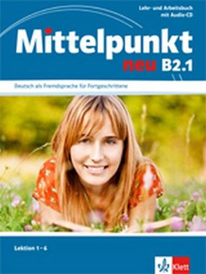 Kniha: Mittelpunkt B2.1 NEU- Učebnice s PS lekce 1-6 - Butler,A. Daniels,Ch.Estermann E.