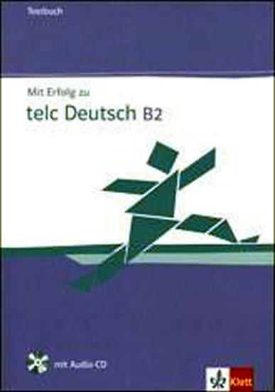 Kniha: Mit Erfolg zu telc Deutsch B2 - kniha testů + CD - Hantschel, V.Klotz, P.Krieger H.J.
