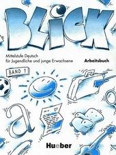 Kniha: Blick 1: Arbeitsbuchautor neuvedený
