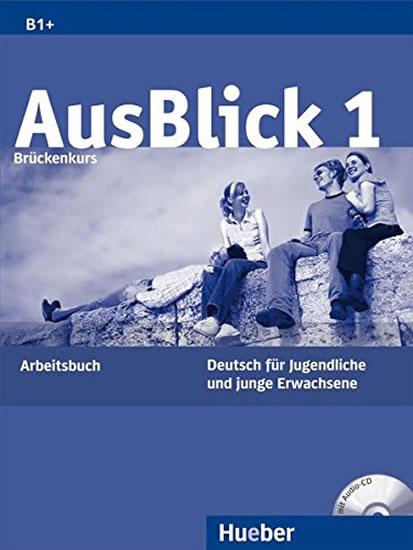 Kniha: Ausblick 1: Arbeitsbuch mit integrierter Audio-CD - Fischer Anni