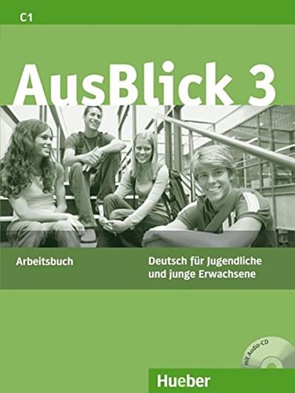 Kniha: AusBlick 3: Arbeitsbuch mit integrierter Audio-CD - Fischer Anni