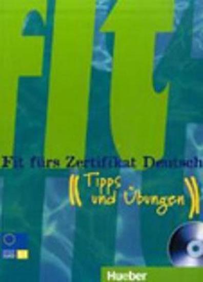 Kniha: Fit fürs Zertifikat Deutsch: B1 Lehrbuch mit integrierter Audio-CD - Gerbes Johannes