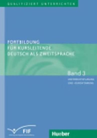 Kniha: Fortbildung für Kursleitende DaZ: Band 3: Unterrichtsplanung und -durchführung - Zehnder Erich