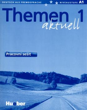 Kniha: Themen aktuell 1: Pracovní sešit CZ verze - kolektiv autorů