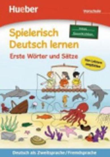 Kniha: Spielerisch Deutsch lernen: Erste Wörter und Sätze: Vorschule (Neue Geschichten) - Kuhn Krystyna