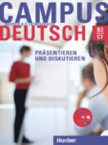 Campus Deutsch, Präsentieren und Diskutieren: Kursbuch mit CD-ROM (Audio + Video)