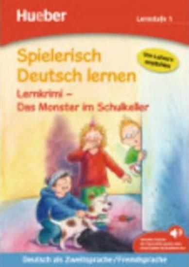Kniha: Spielerisch Deutsch lernen: Das Monster im Schulkeller - Neubauerová Annette