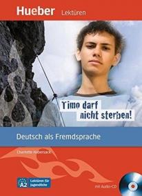 Timo Darf Nicht Sterben - Leseheft MIT CD