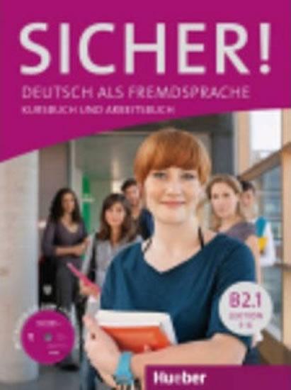 Kniha: Sicher! B2/1: Kurs und Arbeitsbuch mit CD-ROM zum Arbeitsbuch, Lektion 1–6 - Kiesele Kathrin