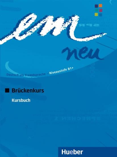 Kniha: em neu 2008 Brückenkurs: Kursbuch - Perlmann-Balme Michaela