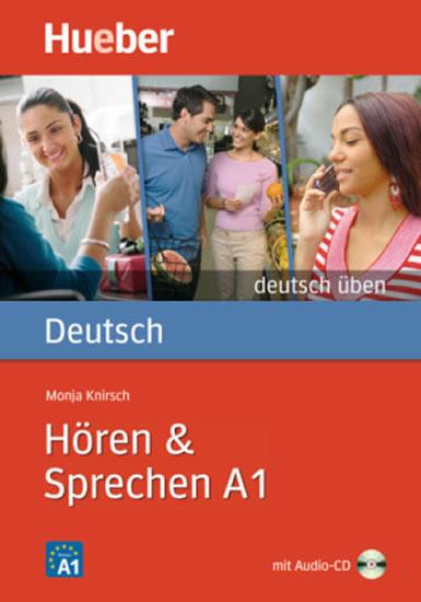 Kniha: Deutsch üben: Hören + Sprechen A1 - Knirsch Monja