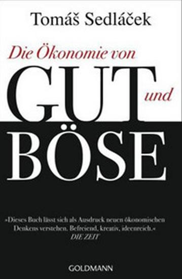 Kniha: Die Ökonomie von Gut und Böse - Sedláček Tomáš