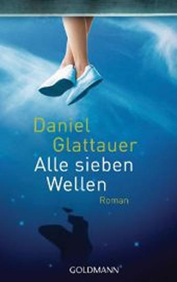 Kniha: Alle sieben Wellen - Glattauer Daniel