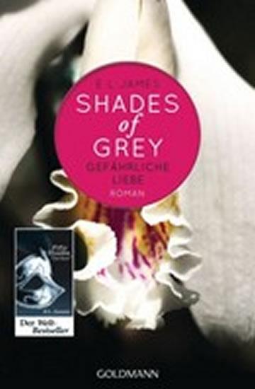 Kniha: Shades of Grey 2/Gefahrliche Liebe - James E. L.