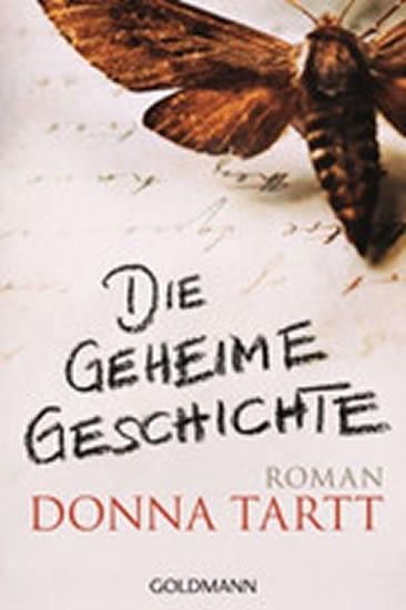 Kniha: Geheime Geschichte - Tartt Donna