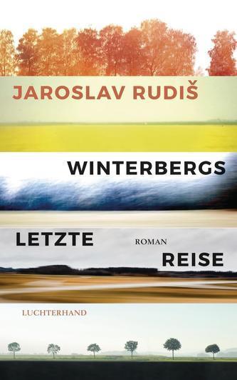 Kniha: Winterbergs letzte Reise - Rudiš Jaroslav