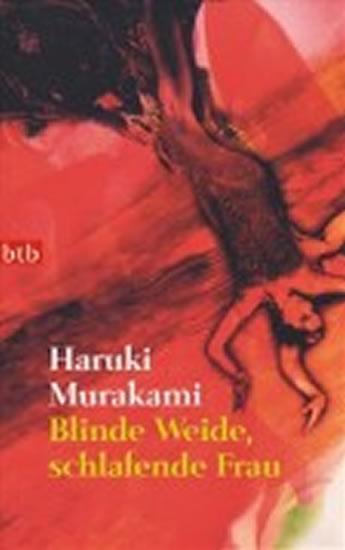 Kniha: Blinde Weide, schlafende Frau - Murakami Haruki
