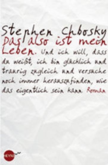 Kniha: Das also ist mein Leben - Chbosky Stephen