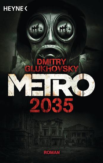 Kniha: Metro 2035 (německy) - Glukhovsky Dmitry