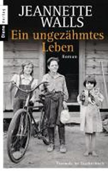 Kniha: Ein ungezähmtes Leben - Wallsová Jeannette