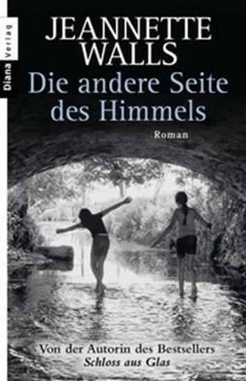 Kniha: Die andere Seite des Himmels - Wallsová Jeannette