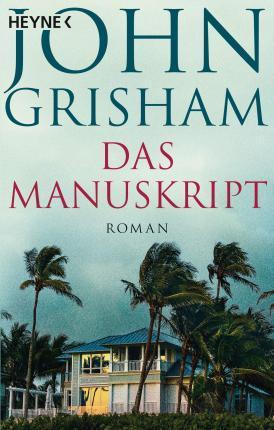 Kniha: Das Manuskript - Grisham John