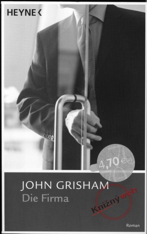 Kniha: Die Firma - Grisham John