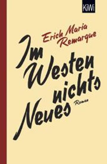Kniha: Im Westen nichts Neues - Remarque Erich Maria