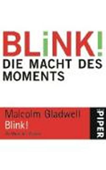 Kniha: Blink! : Die Macht des Moments - Gladwell Malcolm