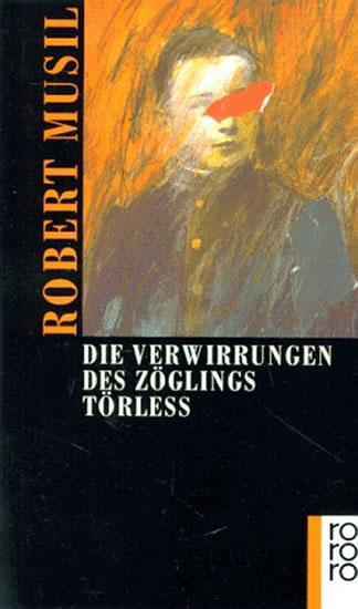 Kniha: Die Verwirrungen des Zöglings Törless - Musil Robert