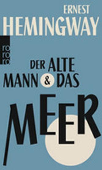 Kniha: Der Alte Mann Und Das Meer - Hemingway Ernest
