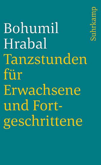 Kniha: Tanzstunden für Erwachsene und Fortgeschrittene - Hrabal Bohumil