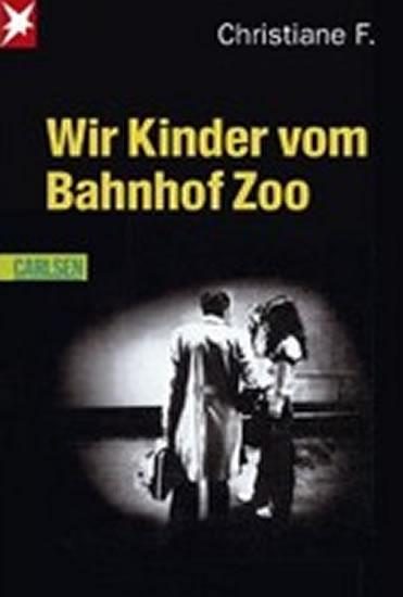 Kniha: Wir Kinder vom Bahnhof Zoo - Christiane F.