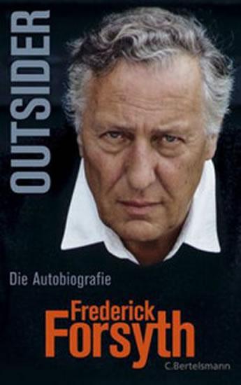 Kniha: Outsider : Die Autobiografie - Forsyth Frederick