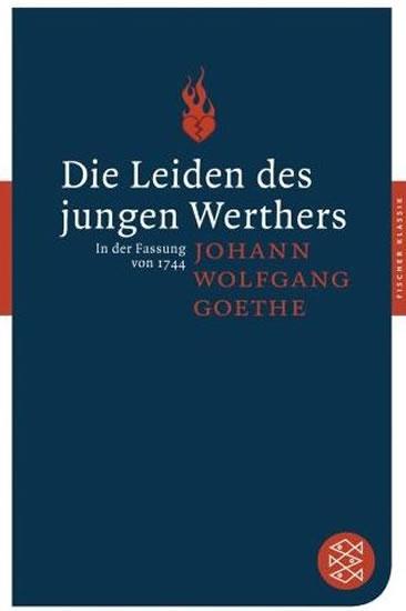 Kniha: Die Leiden des jungen Werthers - Goethe Johann Wolfgang
