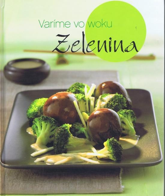 Kniha: Varíme vo woku - Zeleninakolektív autorov