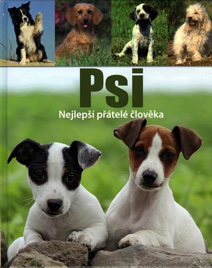 Kniha: Psi - Nejlepší přátelé člověkaautor neuvedený