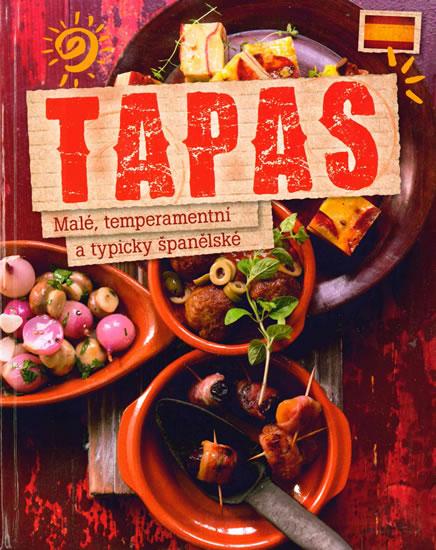 Kniha: Tapas - Malé, temperamentní a typicky španělskéautor neuvedený