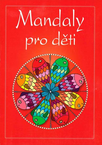 Kniha: Mandaly pro  dětiautor neuvedený