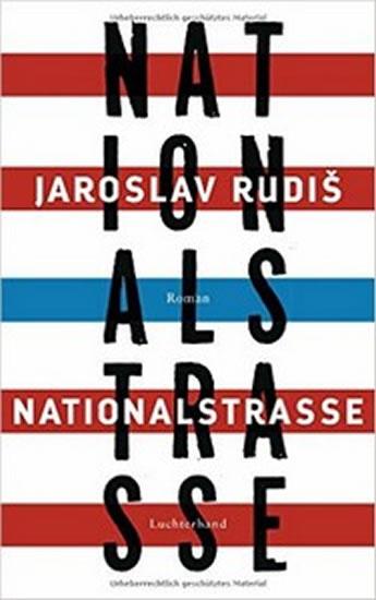 Kniha: Nationalstrasse - Rudiš Jaroslav