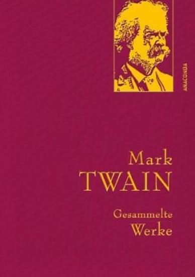 Kniha: Gesammelte Werke: Mark Twain - Twain Mark