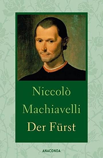 Kniha: Der Fürst - Machiavelli Niccolo