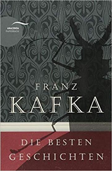 Kniha: Die Besten Geschichten - Kafka Franz