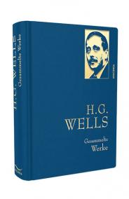 Gesammelte Werke: H. G. Wells