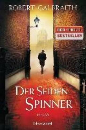 Kniha: Der Seidenspinner - Galbraith Robert