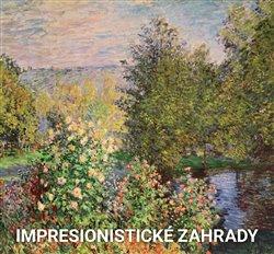 Kniha: Impresionistické zahrady - Linares, Marina