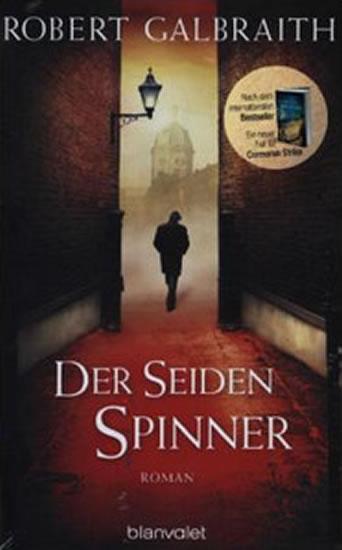 Kniha: Der Seidenspinner - Galbraith Robert